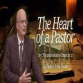 Understanding the Heart of a Pastor: Lessons from 1 Thessalonians